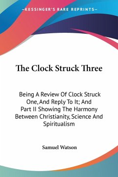 The Clock Struck Three - Watson, Samuel