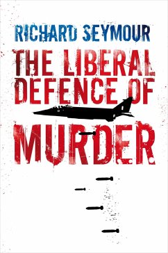 The Liberal Defence of Murder - Seymour, Richard