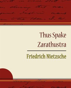 Thus Spake Zarathustra - Friedrich Nietzsche - Friedrich, Nietzsche