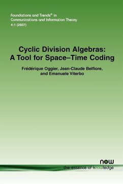 Cyclic Division Algebras - Oggier, Frdrique; Belfiore, Jean-Claude; Viterbo, Emanuele