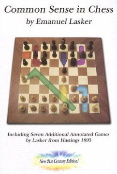 Common Sense in Chess, New 21st Century Edition - Lasker, Emmanuel