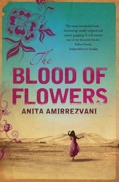 The Blood Of Flowers - Amirrezvani, Anita