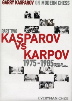 Kasparov vs. Karpov, 1975-1985 - Kasparov, Garry