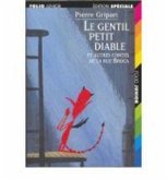Le Gentil Petit Diable: Et Autres Contes de la Rue Broca
