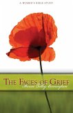 The Faces of Grief: A Women's Bible Study