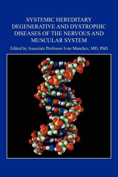 Systemic Hereditary Degenerative and Dystrophic Diseases of the Nervous and Muscular System - Manchev, Ivan