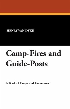 Camp-Fires and Guide-Posts - Dyke, Henry Van