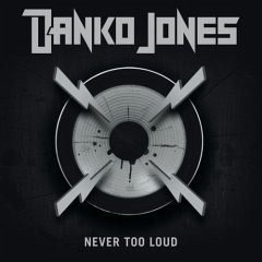 Never Too Loud (Vinyl) - Jones,Danko