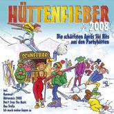 Hüttenfieber 2008 Hüttenfieber 2008