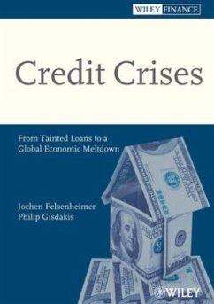 Credit Crises - Felsenheimer, Jochen; Gisdakis, Philip