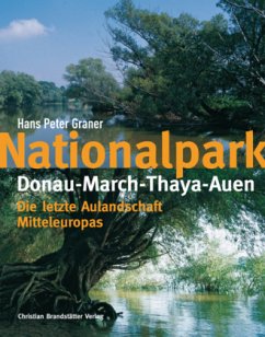 Nationalpark Donau-March-Thaya-Auen - Graner, Hans P.