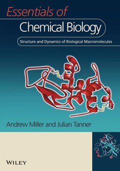 Essentials of Chemical Biology - Miller, Andrew D.;Tanner, Julian A.