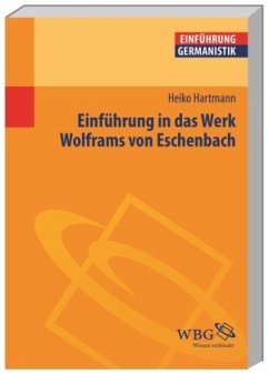 Einführung in das Werk Wolframs von Eschenbach - Przybilski, Martin