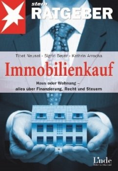 Immobilienkauf - Neusel, Tibet; Beyer, Sigrid; Arrocha, Kathrin