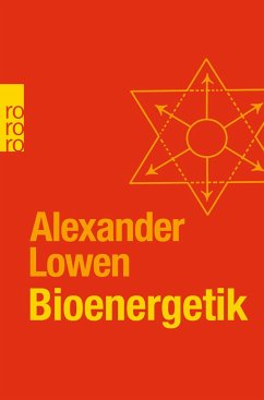 Bioenergetik - Lowen, Alexander