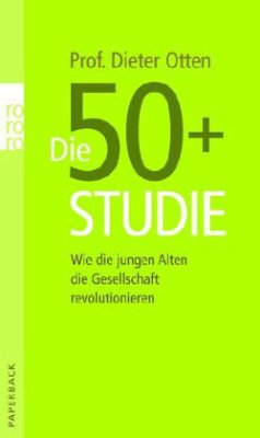 Die 50+ Studie - Otten, Dieter