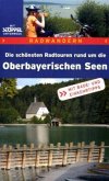 Die schönsten Radtouren rund um die Oberbayerischen Seen