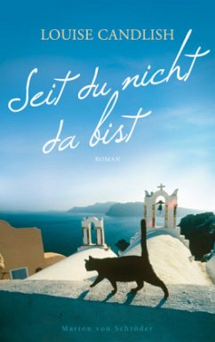 Seit du nicht da bist - Candlish, Louise