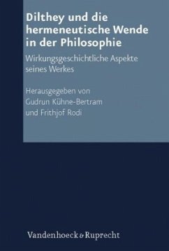 Dilthey und die hermeneutische Wende in der Philosophie - Kühne-Bertram, Gudrun / Rodi, Frithjof (Hrsg.)