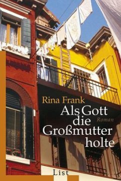 Als Gott die Großmutter holte - Frank, Rina