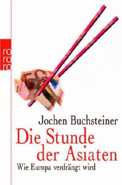 Die Stunde der Asiaten - Buchsteiner, Jochen