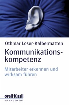 Kommunikationskompetenz - Loser-Kalbermatten, Othmar