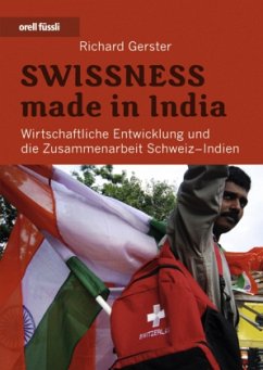 Swissness made in India - Gerster, Richard