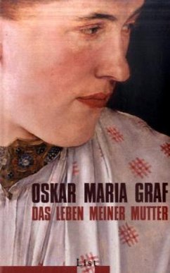 Das Leben meiner Mutter - Graf, Oskar Maria