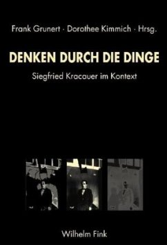 Denken durch die Dinge - Grunert, Frank / Kimmich, Dorothee (Hrsg.)