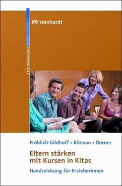Eltern stärken mit Kursen in Kitas mit CD-ROM - Rönnau, Maike;Dörner, Tina;Fröhlich-Gildhoff, Klaus