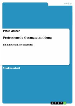 Professionelle Gesangsausbildung - Lissner, Peter