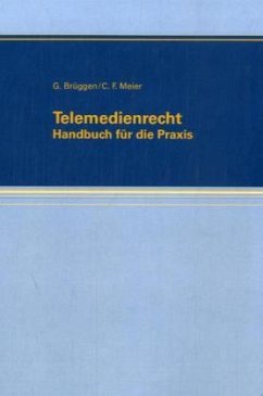 Telemedienrecht - Brüggen, Georg; Meier, Christoph F.