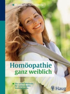 Homöopathie ganz weiblich - Engelsing, Anja M.