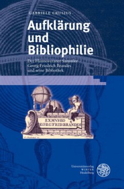 Aufklärung und Bibliophilie - Crusius, Gabriele