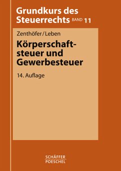 Körperschaftsteuer und Gewerbesteuer - Zenthöfer, Wolfgang / Leben, Gerd