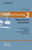 Ökonomisches Basiswissen / Financial Planning Bd.2