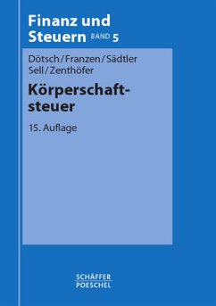 Körperschaftsteuer - Dötsch, Ewald / Franzen, Ingo / Sädtler, Wolfgang / Sell, Hartmut / Zenthöfer, Wolfgang