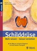 Schilddrüse: Mehr wissen - besser verstehen