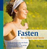 Fasten für Körper und Seele