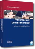 Praxishandbuch Unternehmenskauf, m. CD-ROM