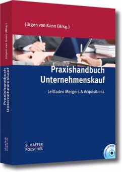 Praxishandbuch Unternehmenskauf, m. CD-ROM - Kann, Jürgen van (Hrsg.)