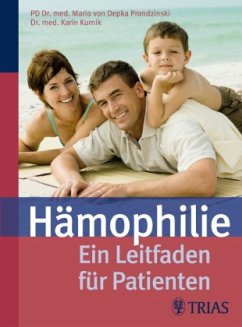 Hämophilie - Depka Prondzinski, Mario von;Kurnik, Karin