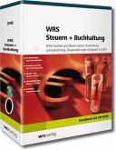 WRS Handbuch Steuern und Buchhaltung 2008: Sicher buchen und Steuern sparen: Buchhaltung, Lohnabrechnung, Steuererklärungen erfolgreich im Griff