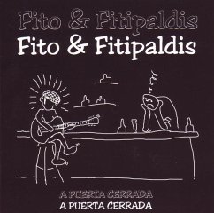 A Puerta Cerrada - Fito Y Fitipaldis