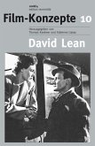 David Lean / Film-Konzepte Bd.10