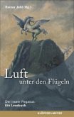 Luft unter den Flügeln Luft unter den Flügeln