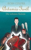 Die verlorene Kolonie / Artemis Fowl Bd.5