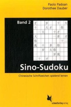 Sino-Sudoku - Padoan, Paolo; Dauber, Dorothee