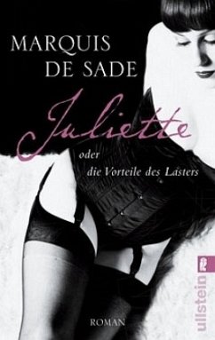 Juliette oder die Vorteile des Lasters - Sade, Donatien A. Fr. Marquis de