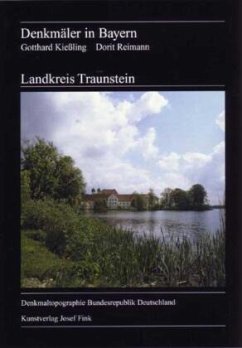 Landkreis Traunstein, 2 Bde. / Denkmäler in Bayern Oberbayern, 1/22